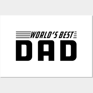 Dad - World's Best Dad Posters and Art